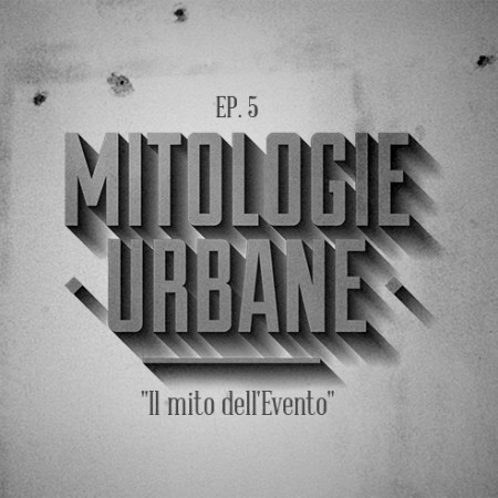 il Bureau - mitologie urbane - il mito dell'evento