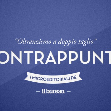 il Bureau - contrappunto - oltranzismo a doppio taglio il Bureau - contrappunto - oltranzismo a doppio taglio