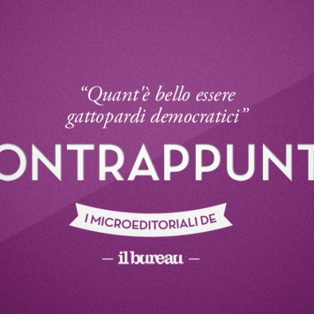 il bureau - quant'è bello essere gattopardi deomocratici il bureau - quant'è bello essere gattopardi deomocratici