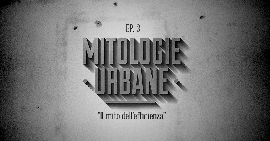 il bureau - mitologie urbane - il mito dell'efficienza